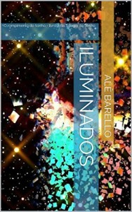 Baixar Iluminados: O rompimento do sonho – livro 2 da Trilogia do Sonho pdf, epub, eBook
