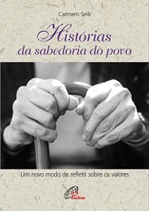 Baixar Histórias da sabedoria do povo pdf, epub, eBook