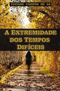 Baixar A Extremidade dos Tempos Dif&iacute;ceis pdf, epub, eBook