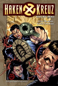 Baixar Haken Kreuz: Edi&ccedil;&atilde;o Zero pdf, epub, eBook