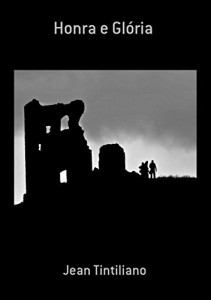 Baixar Honra E Gl&oacute;ria pdf, epub, eBook