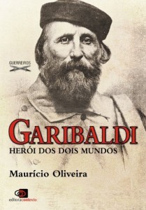 Baixar Garibaldi: herói de dois mundos pdf, epub, eBook
