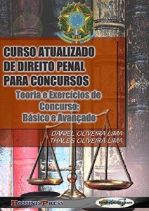 Baixar CURSO ATUALIZADO DE DIREITO PENAL PARA CONCURSOS: TEORIA E EXERCÍCIOS DE CONCURSO: Básico e Avançado pdf, epub, eBook