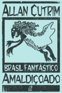 Baixar Brasil Fantástico – Amaldiçoado pdf, epub, eBook