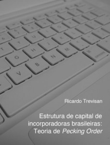 Baixar Estrutura de capital de incorporadoras brasileiras: Teoria de Pecking Order pdf, epub, eBook