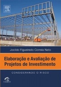 Baixar Elabora&ccedil;&atilde;o e Avalia&ccedil;&atilde;o de Projetos de Investimento pdf, epub, eBook