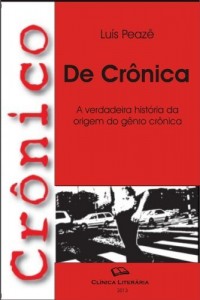 Baixar Crônico de Crônica – a história da crônica pdf, epub, eBook