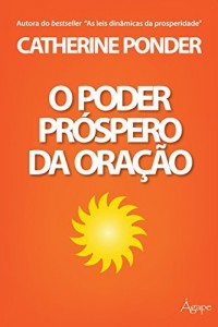 Baixar O Poder Próspero da Oração pdf, epub, eBook