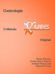 Baixar Contrologia – O Método Pilates Original. pdf, epub, eBook