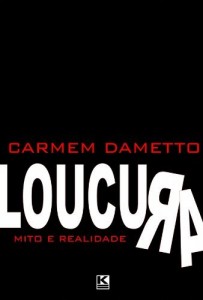 Baixar Loucura: mito e realidade pdf, epub, eBook