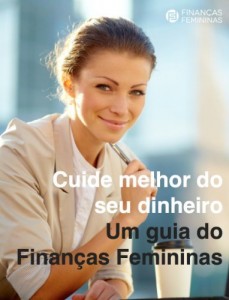 Baixar Cuide melhor do seu dinheiro: Um guia do Finan&ccedil;as Femininas pdf, epub, eBook