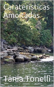 Baixar Caraterísticas Amoitadas pdf, epub, eBook