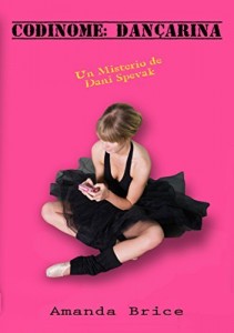 Baixar Codinome: Dan&ccedil;arina pdf, epub, eBook
