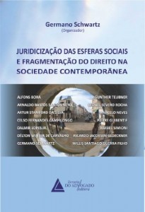 Baixar Juridiciza&ccedil;&atilde;o Das Esferas Sociais E Fragmenta&ccedil;&atilde;o Do Direito Na Sociedade Contempor&acirc;nea pdf, epub, eBook