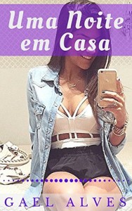 Baixar Uma Noite em Casa pdf, epub, eBook