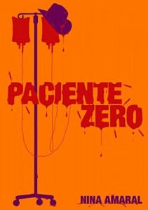 Baixar Paciente Zero (Saga Zero Livro 3) pdf, epub, eBook