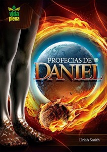 Baixar As profecias de Daniel: E sua maravilhosa confirma&ccedil;&atilde;o hist&oacute;rica! (Profecias b&iacute;blicas Livro 1) pdf, epub, eBook