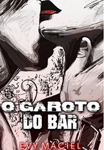Baixar O Garoto Do Bar: O amor pode aparecer em qualquer hora, em qualquer lugar … pdf, epub, eBook