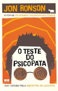 Baixar O Teste do Psicopata: Uma viagem pela indústria da loucura pdf, epub, eBook