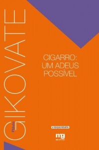 Baixar Cigarro – Um Adeus Poss&iacute;vel pdf, epub, eBook