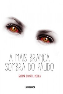 Baixar A mais branca sombra do p&aacute;lido pdf, epub, eBook