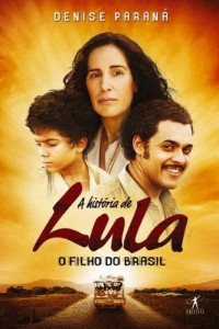 Baixar A hist&oacute;ria de Lula – O filho do Brasil pdf, epub, eBook