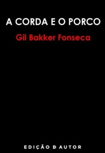 Baixar A Corda e o Porco pdf, epub, eBook