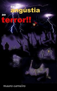 Baixar DA ANG&Uacute;STIA AO TERROR!! pdf, epub, eBook