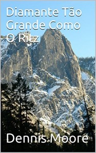 Baixar Diamante T&atilde;o Grande Como O Ritz pdf, epub, eBook