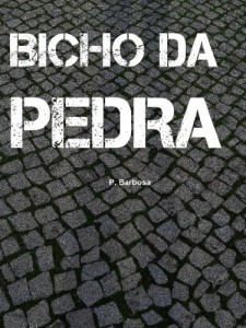 Baixar Bicho da Pedra pdf, epub, eBook