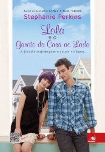 Baixar Lola e o Garoto da Casa ao Lado: A fórmula perfeita para a paixão e o humor. pdf, epub, eBook