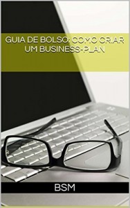 Baixar Guia de bolso: como criar um business-plan pdf, epub, eBook