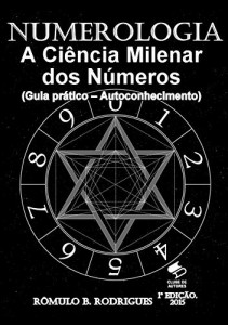 Baixar NUMEROLOGIA – A ciência milenar dos números (Guia prático – Autoconhecimento) pdf, epub, eBook