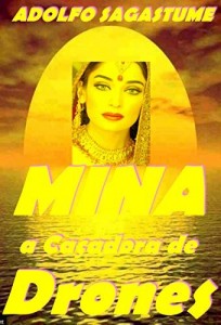 Baixar Mina, a Caçadora de Drones pdf, epub, eBook
