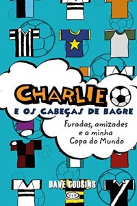Baixar Charlie e os cabeças de bagre pdf, epub, eBook