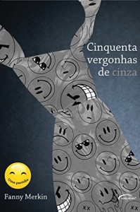Baixar Cinquenta Vergonhas de Cinza pdf, epub, eBook