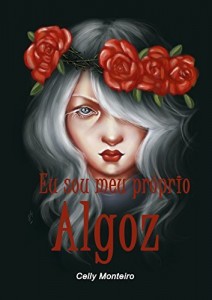 Baixar Eu sou meu pr&oacute;prio algoz pdf, epub, eBook