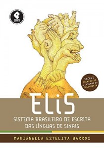 Baixar ELiS – Sistema Brasileiro de Escrita das L&iacute;nguas de Sinais pdf, epub, eBook