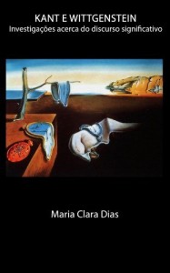 Baixar Kant e Wittgenstein: investiga&ccedil;&otilde;es acerca do discurso significativo pdf, epub, eBook