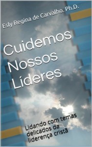 Baixar Cuidemos Nossos L&iacute;deres: Lidando com temas delicados da lideran&ccedil;a crist&atilde; pdf, epub, eBook
