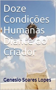 Baixar Doze Condições Humanas Diante do Criador pdf, epub, eBook
