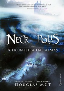 Baixar Necrópolis 1: A Fronteira das Almas pdf, epub, eBook