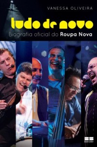 Baixar Tudo de novo: Biografia oficial do Roupa Nova pdf, epub, eBook
