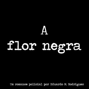 Baixar A Flor Negra pdf, epub, eBook