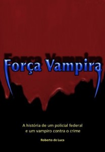 Baixar For&ccedil;a Vampira pdf, epub, eBook