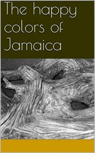 Baixar The happy colors of Jamaica pdf, epub, eBook