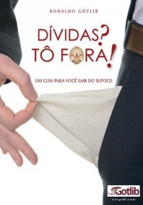 Baixar D&iacute;vidas?T&ocirc; Fora! pdf, epub, eBook
