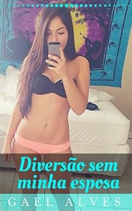 Baixar Diversão sem minha esposa pdf, epub, eBook