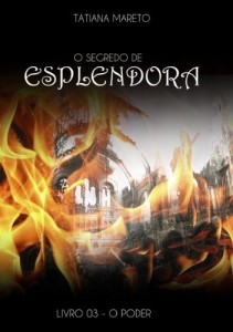 Baixar O Poder (livro 3) (O Segredo de Esplendora) pdf, epub, eBook