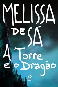 Baixar A Torre e o Dragão pdf, epub, eBook